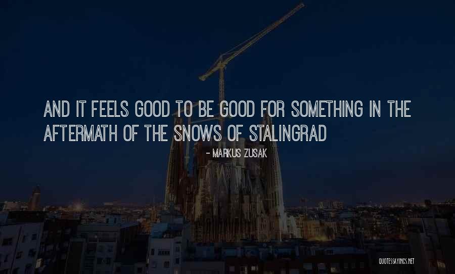 Snows Quotes By Markus Zusak Snows Quotes By Markus Zusak