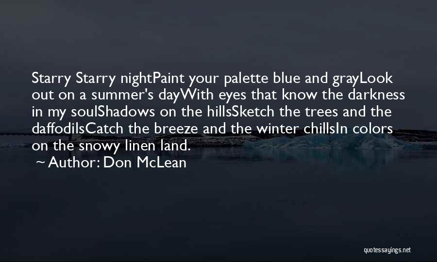 Snowy Day Quotes By Don McLean