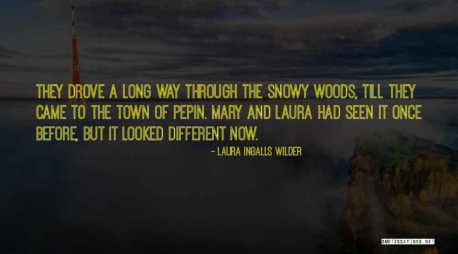 Snowy Woods Quotes By Laura Ingalls Wilder Snowy Woods Quotes By Laura Ingalls Wilder