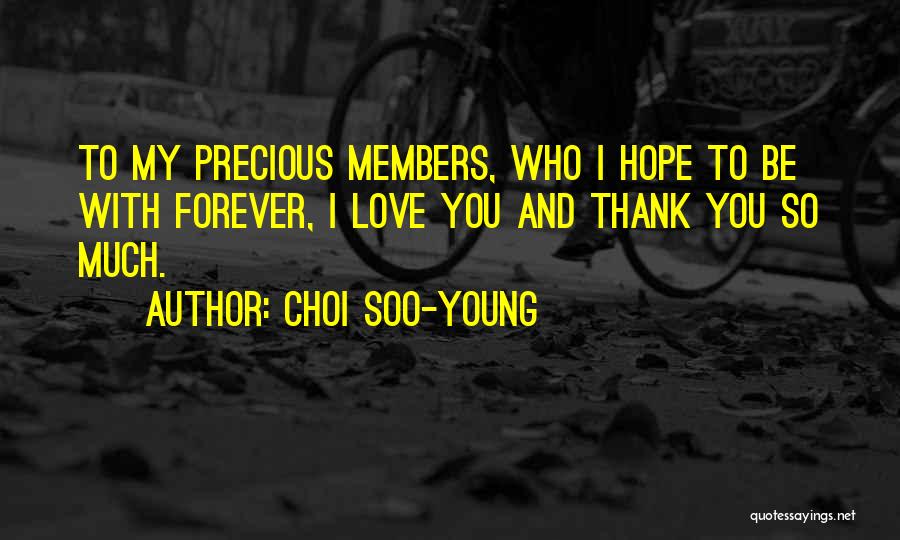 Snsd Members Quotes By Choi Soo-young