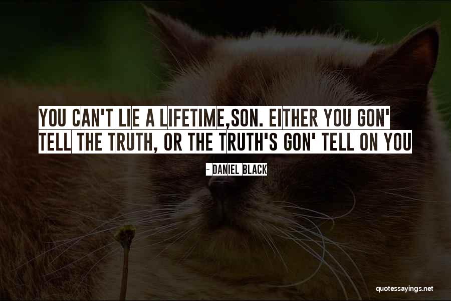 Sntoslves Quotes By Daniel Black Sntoslves Quotes By Daniel Black
