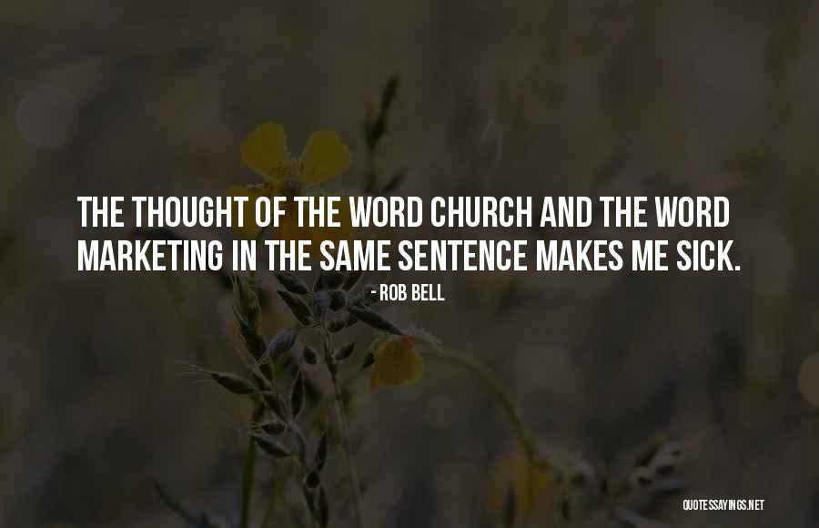 Snuck Farms Quotes By Rob Bell Snuck Farms Quotes By Rob Bell