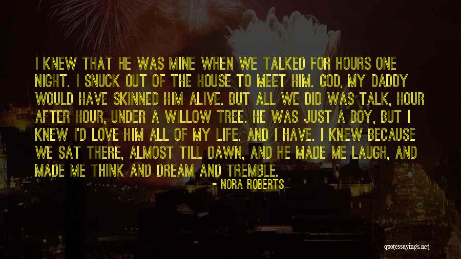 Snuck Quotes By Nora Roberts Snuck Quotes By Nora Roberts