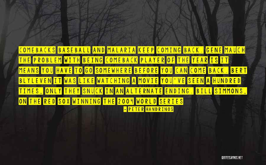 Snuck Quotes By Peter Handrinos Snuck Quotes By Peter Handrinos