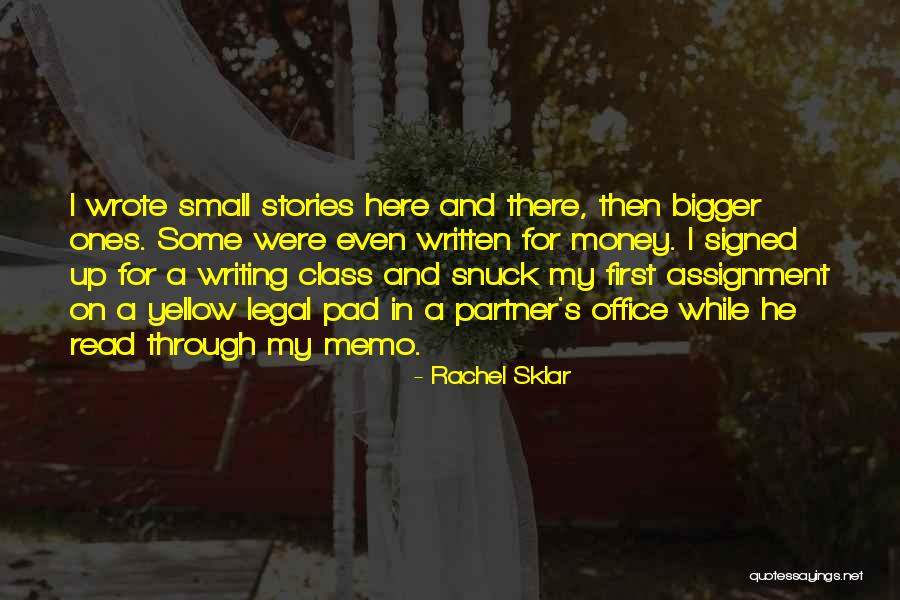 Snuck Quotes By Rachel Sklar Snuck Quotes By Rachel Sklar