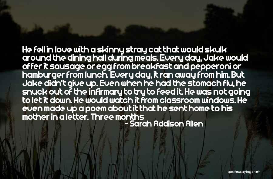 Snuck Quotes By Sarah Addison Allen Snuck Quotes By Sarah Addison Allen
