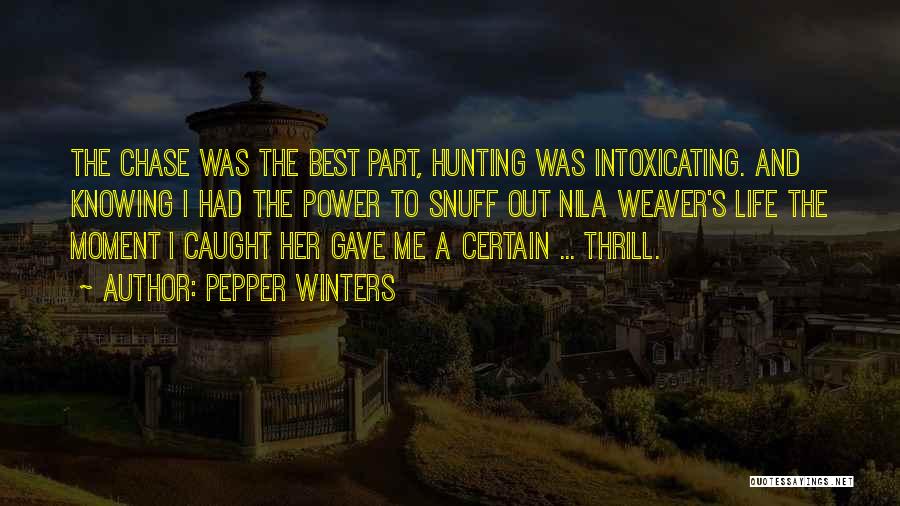 Snuff Quotes By Pepper Winters