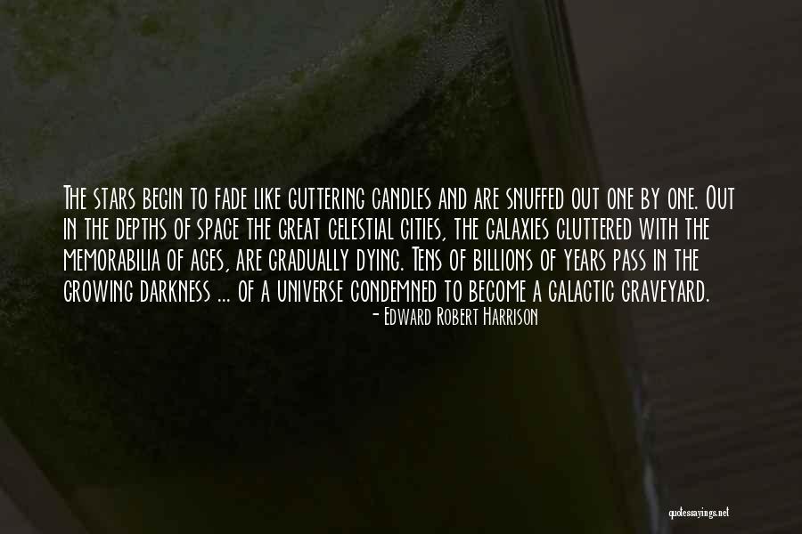 Snuffed At Quotes By Edward Robert Harrison Snuffed At Quotes By Edward Robert Harrison
