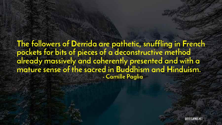 Snuffling Quotes By Camille Paglia Snuffling Quotes By Camille Paglia