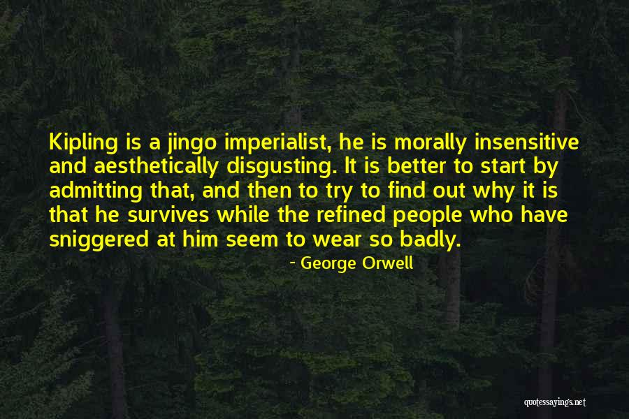 Snuffly Quotes By George Orwell Snuffly Quotes By George Orwell