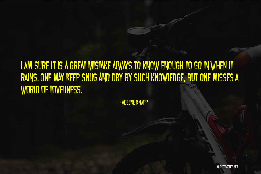 Snug Quotes By Adeline Knapp Snug Quotes By Adeline Knapp