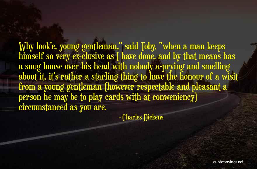 Snug Quotes By Charles Dickens Snug Quotes By Charles Dickens
