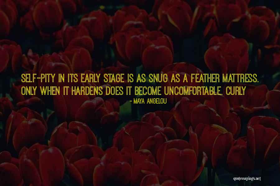 Snug Quotes By Maya Angelou Snug Quotes By Maya Angelou