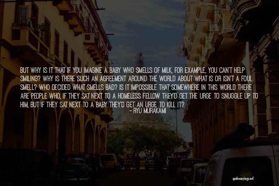 Snuggle Baby Quotes By Ryu Murakami Snuggle Baby Quotes By Ryu Murakami