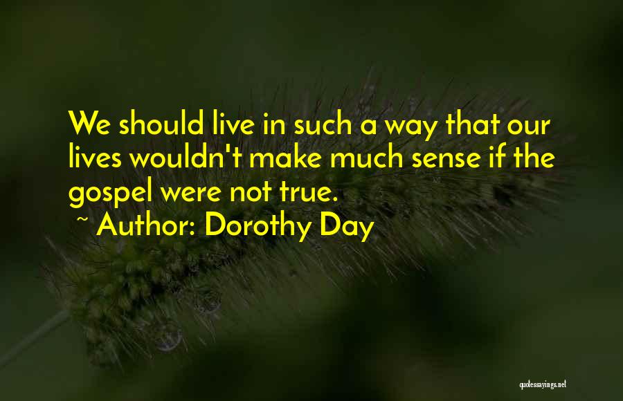 Snuggle In Bed Quotes By Dorothy Day