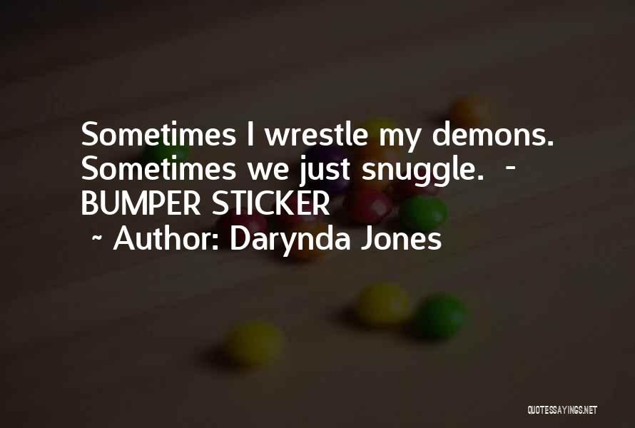 Snuggle Me Quotes By Darynda Jones