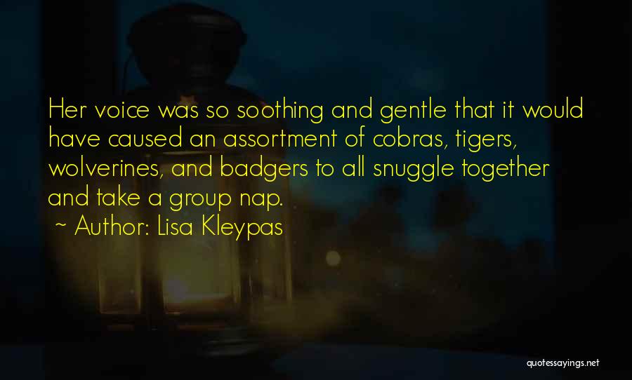 Snuggle Me Quotes By Lisa Kleypas