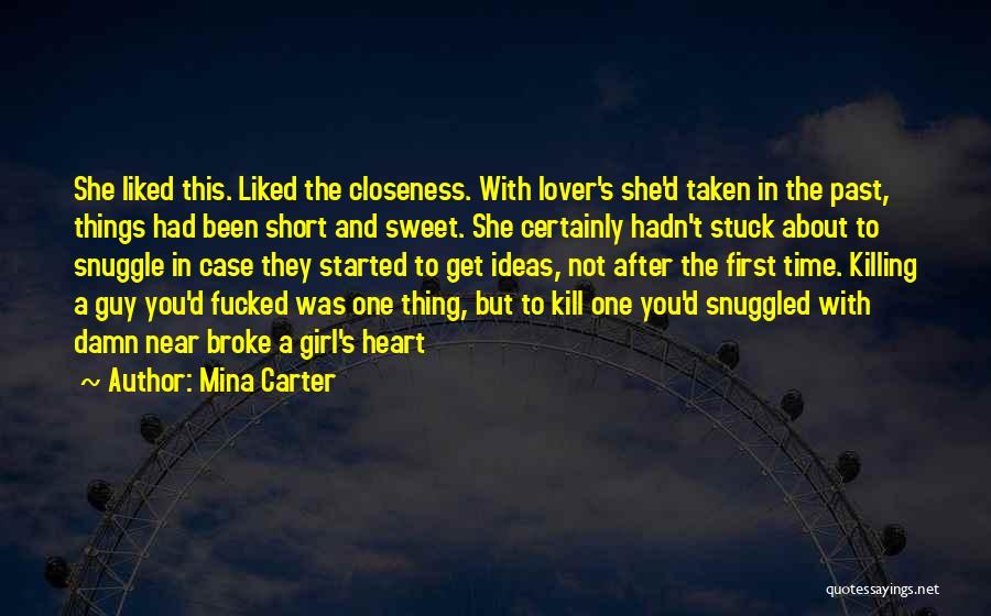 Snuggle Me Quotes By Mina Carter