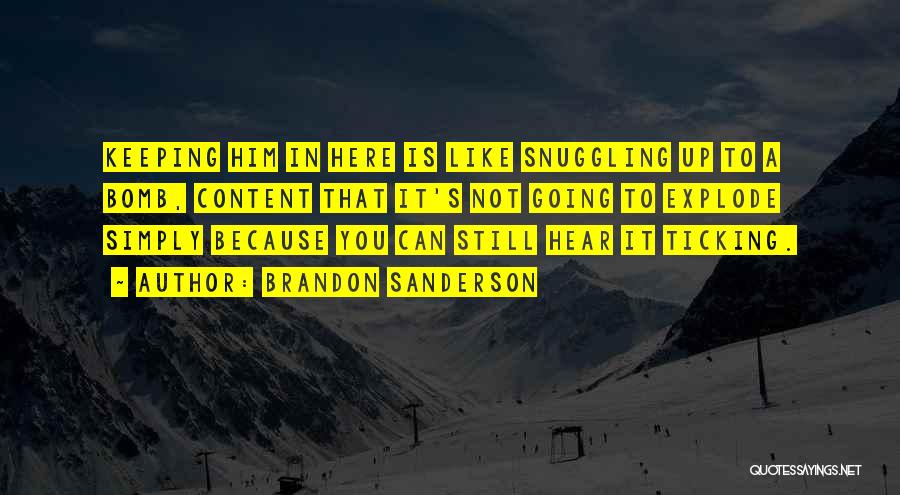 Snuggling Quotes By Brandon Sanderson