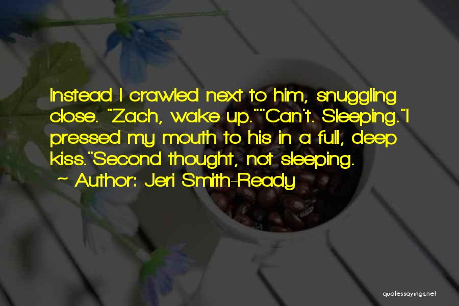 Snuggling Quotes By Jeri Smith-Ready