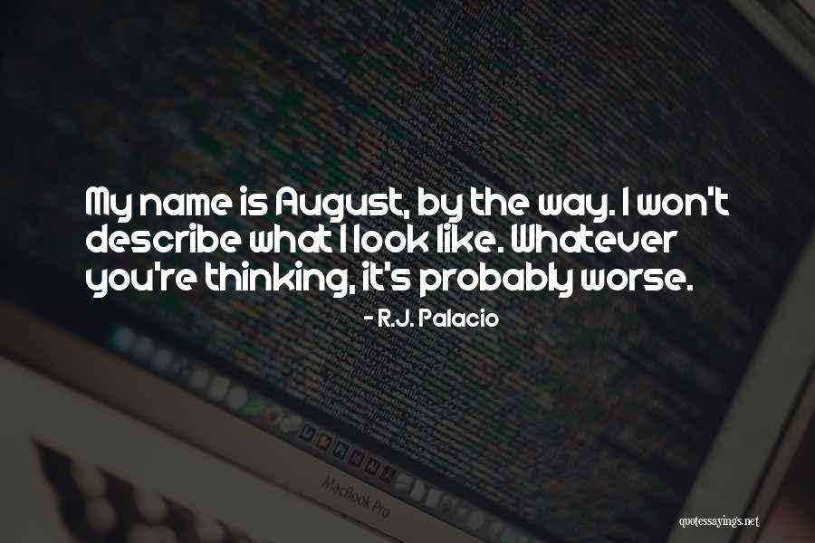 Snuggs Kalhotky Quotes By R.J. Palacio Snuggs Kalhotky Quotes By R.J. Palacio