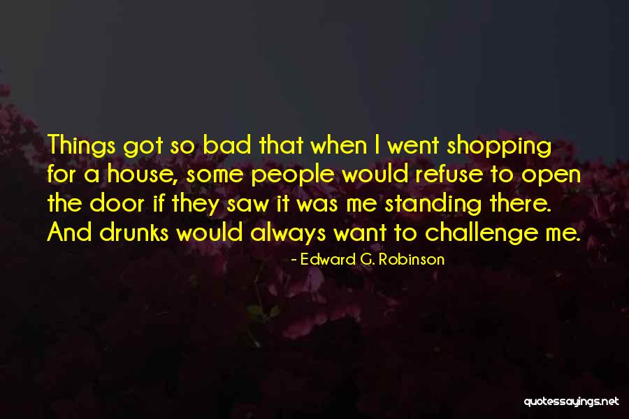 Snuggs Wear Quotes By Edward G. Robinson Snuggs Wear Quotes By Edward G. Robinson