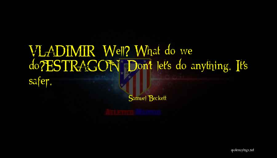 Snyakutz Quotes By Samuel Beckett Snyakutz Quotes By Samuel Beckett