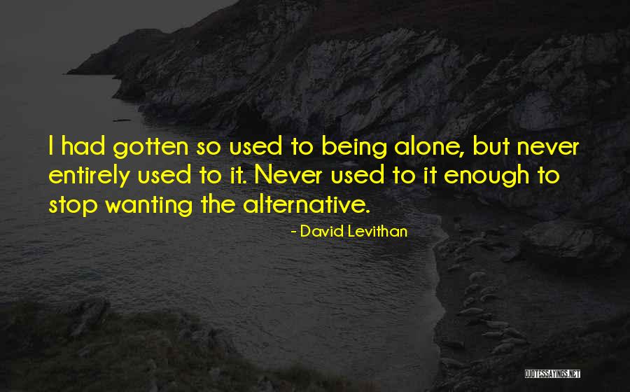 So Alone Quotes By David Levithan So Alone Quotes By David Levithan