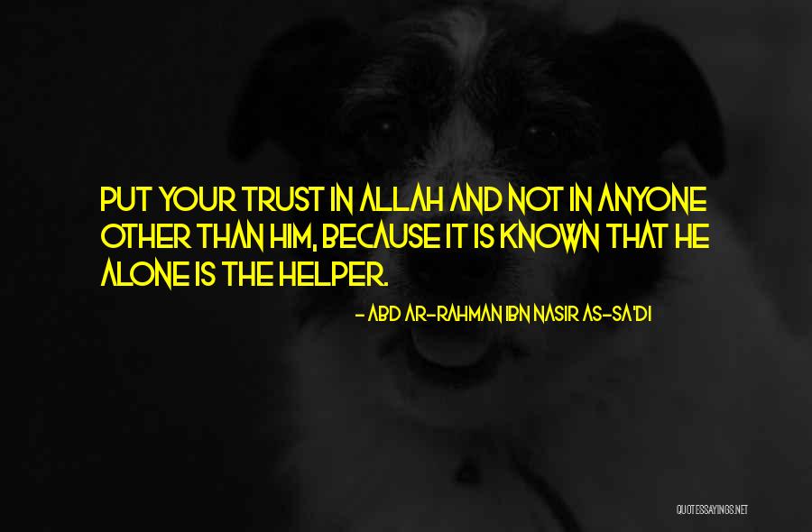 So Ar Quotes By Abd Ar-Rahman Ibn Nasir As-Sa'di So Ar Quotes By Abd Ar-Rahman Ibn Nasir As-Sa'di