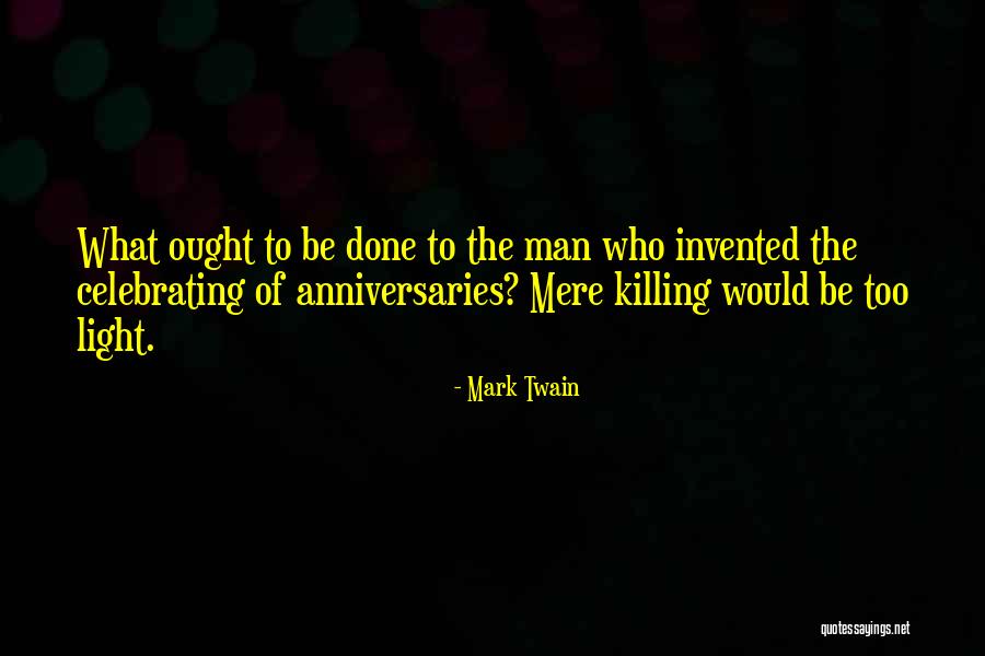 So Are We Celebrating Quotes By Mark Twain So Are We Celebrating Quotes By Mark Twain