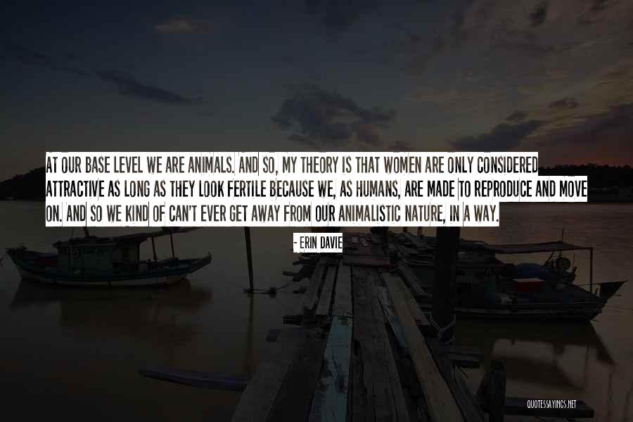 So Attractive Quotes By Erin Davie So Attractive Quotes By Erin Davie
