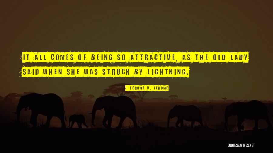 So Attractive Quotes By Jerome K. Jerome So Attractive Quotes By Jerome K. Jerome