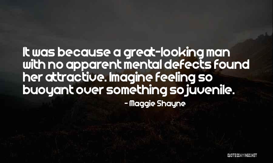 So Attractive Quotes By Maggie Shayne So Attractive Quotes By Maggie Shayne