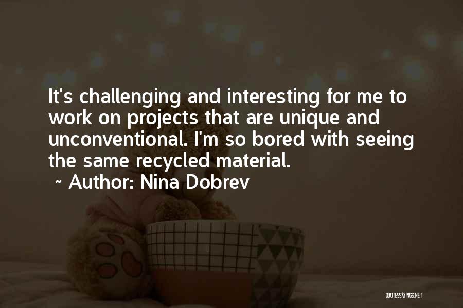 So Bored That Quotes By Nina Dobrev