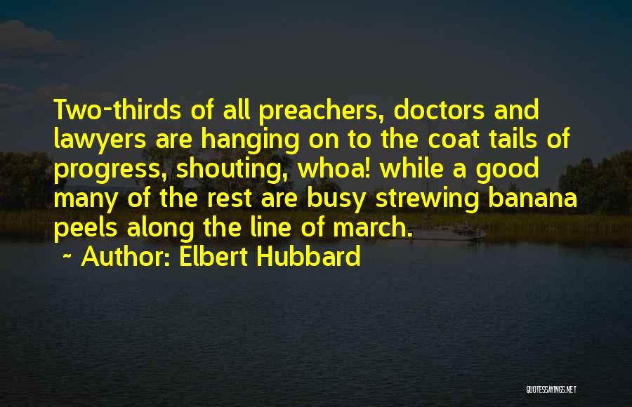 So Busy Funny Quotes By Elbert Hubbard