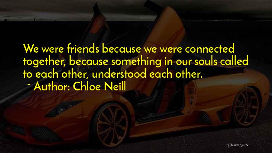 So Called Best Friends Quotes By Chloe Neill