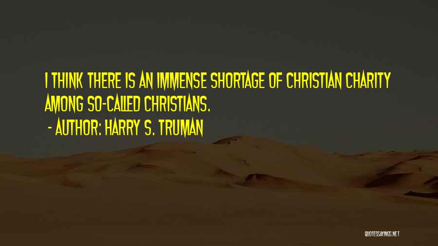 So Called Christian Quotes By Harry S. Truman