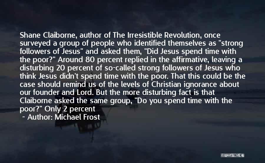 So Called Christian Quotes By Michael Frost