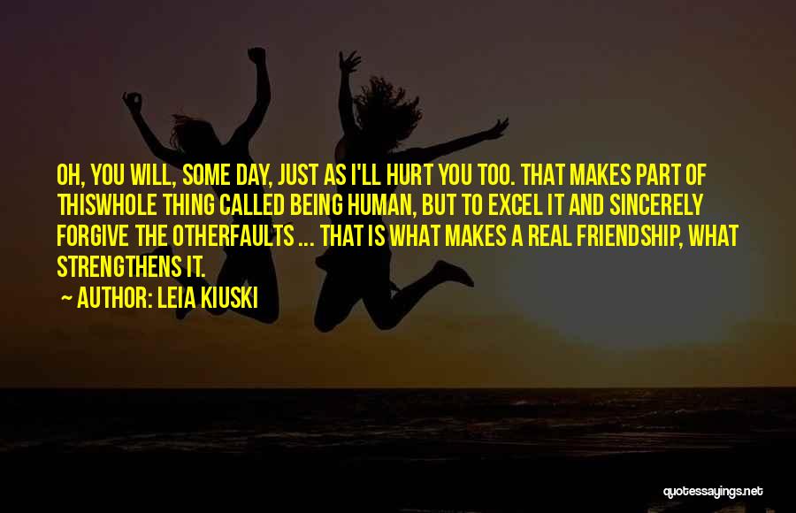 So Called Friendship Quotes By Leia Kiuski