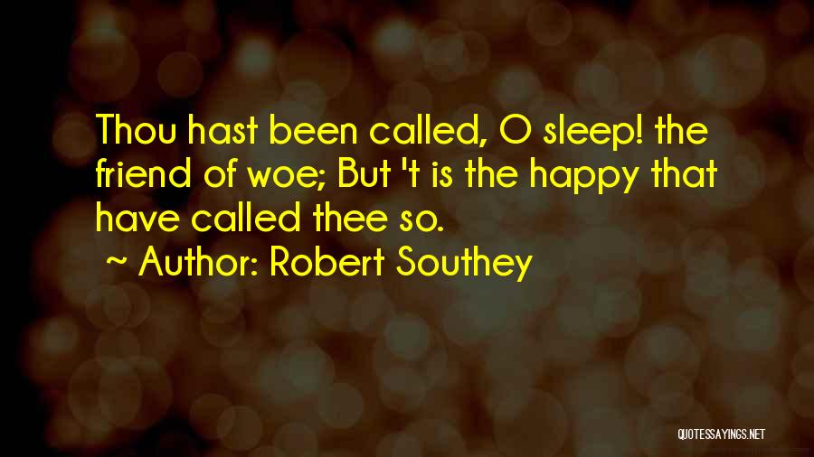 So Called Friendship Quotes By Robert Southey