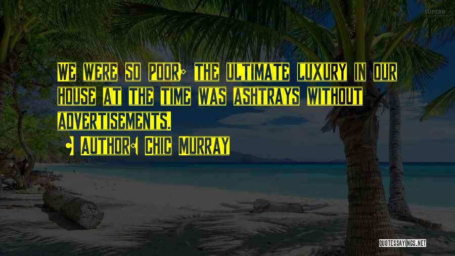 So Chic Quotes By Chic Murray
