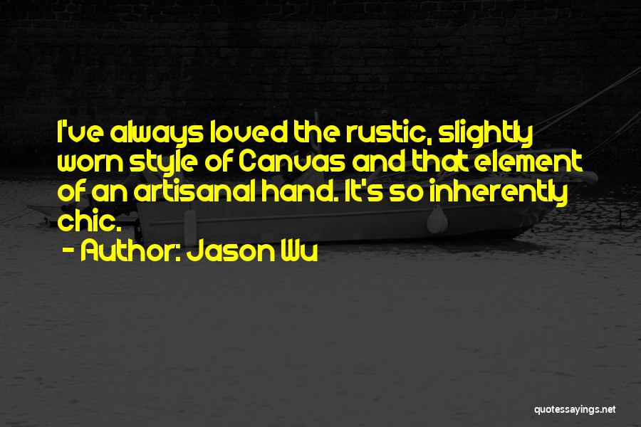 So Chic Quotes By Jason Wu