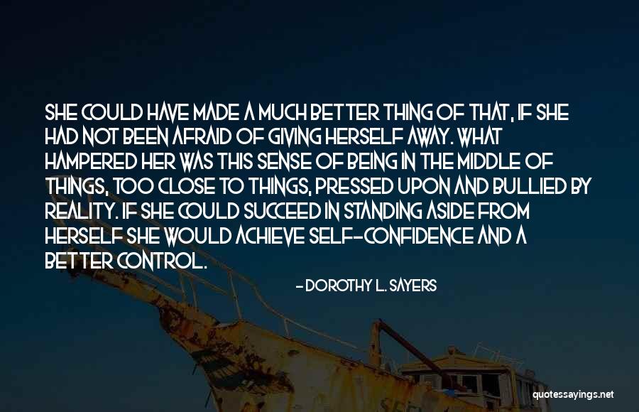 So Close To Being Done Quotes By Dorothy L. Sayers So Close To Being Done Quotes By Dorothy L. Sayers