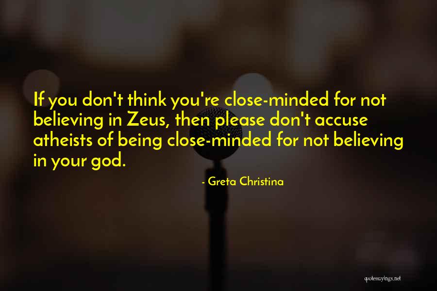 So Close To Being Done Quotes By Greta Christina