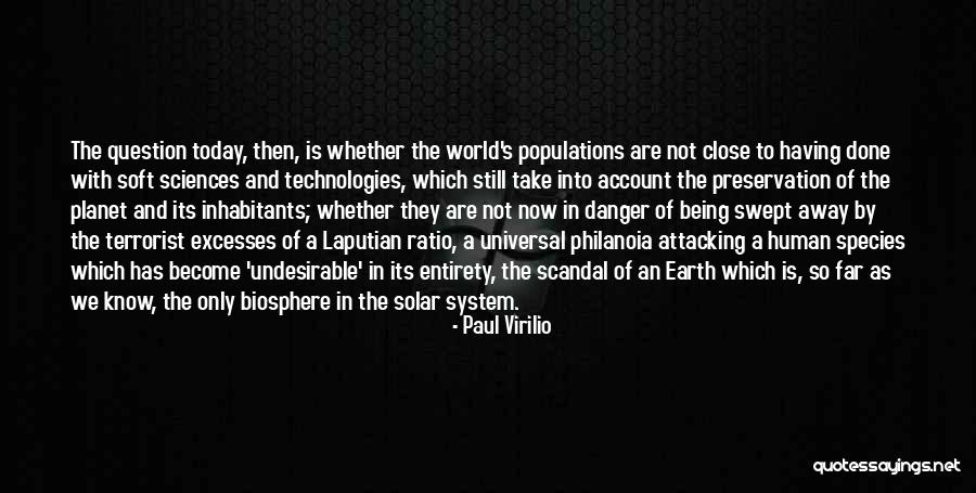 So Close To Being Done Quotes By Paul Virilio So Close To Being Done Quotes By Paul Virilio