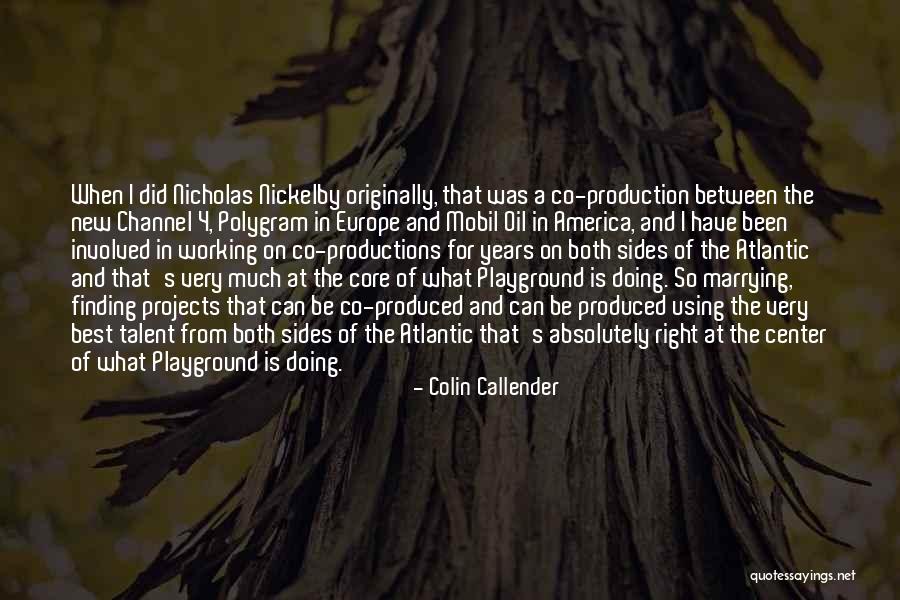 So Co Quotes By Colin Callender So Co Quotes By Colin Callender