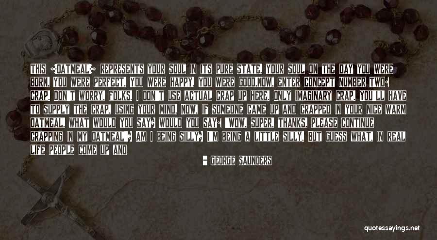 So Co Quotes By George Saunders So Co Quotes By George Saunders