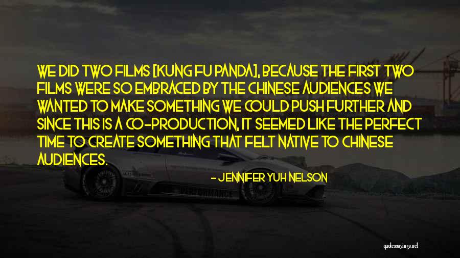 So Co Quotes By Jennifer Yuh Nelson So Co Quotes By Jennifer Yuh Nelson