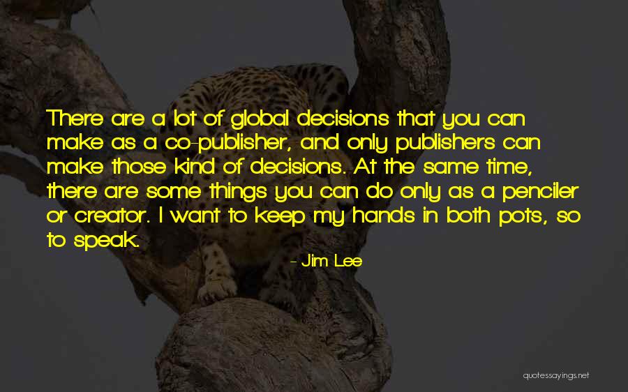 So Co Quotes By Jim Lee So Co Quotes By Jim Lee
