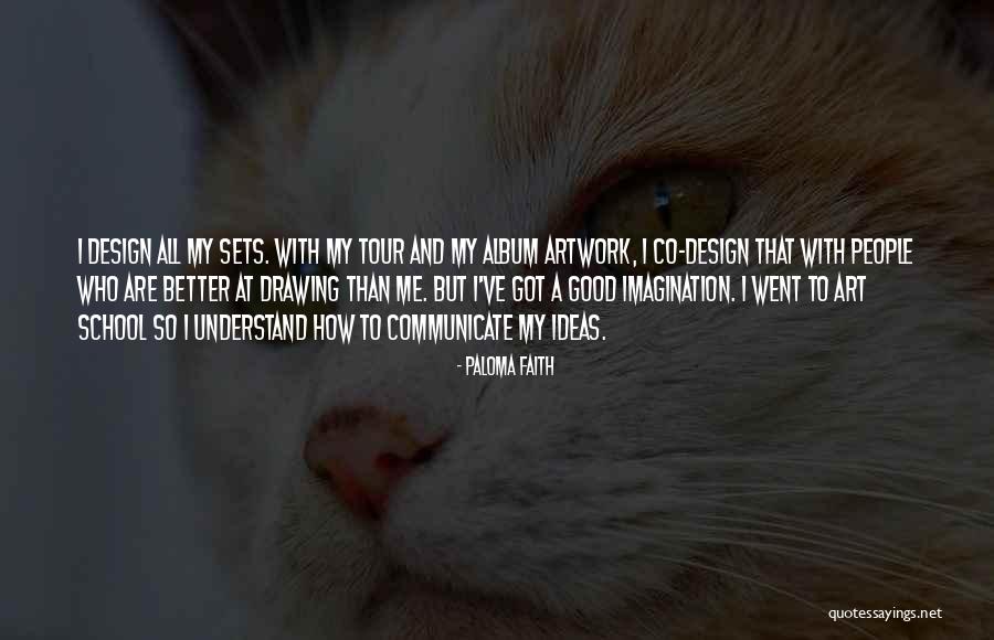 So Co Quotes By Paloma Faith So Co Quotes By Paloma Faith